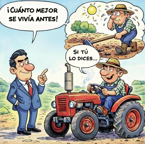 Agricultor en tractor frente a hombre nostálgico que dice que antes se vivía mejor.